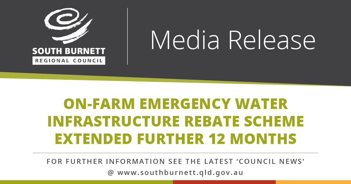 ON-FARM EMERGENCY WATER INFRASTRUCTURE REBATE SCHEME
EXTENDED FURTHER 12 MONTHS