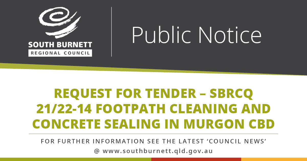 Request for Tender – SBRCQ 21/22-14 Footpath Cleaning and Concrete Sealing in Murgon CBD