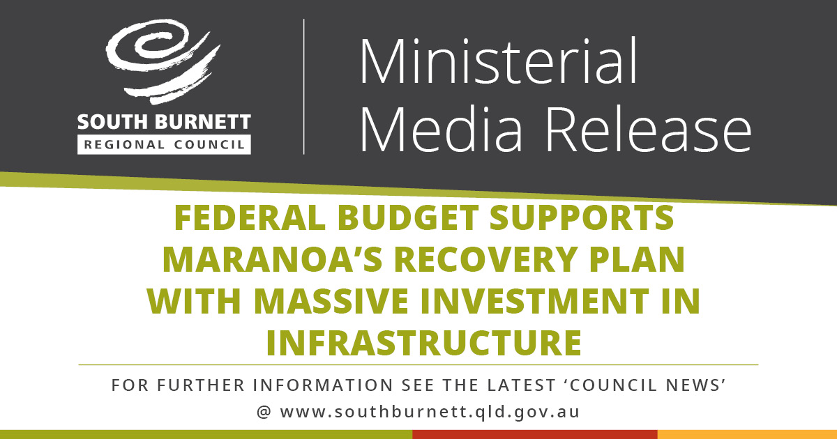 Federal Budget supports Maranoa’s Recovery Plan with massive investment in infrastructure