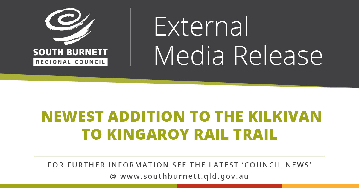 Newest addition to the Kilkivan to Kingaroy Rail Trail