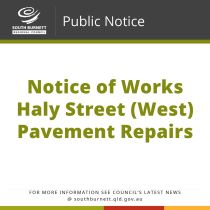 Notice of Works - Haly Street (West) Pavement Repairs