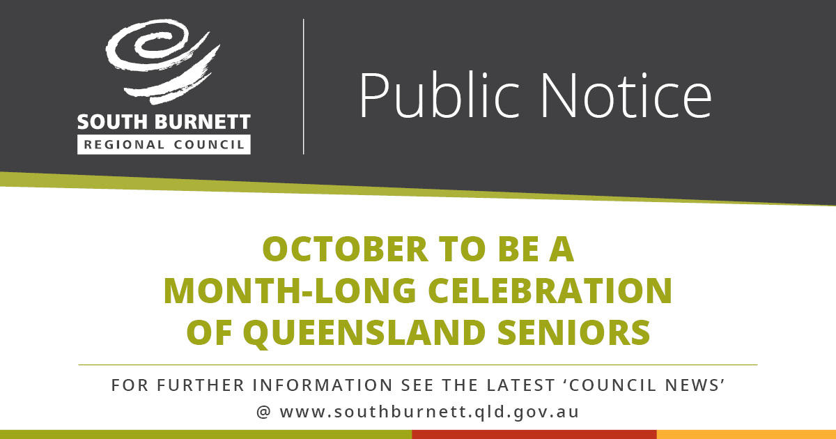 October to be a 
month-long celebration 
of Queensland seniors